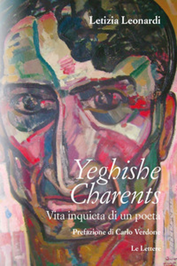 Yeghishe Charents. Vita inquieta di un poeta - Librerie.coop Yeghishe Charents. Vita inquieta di un poeta - Librerie.coop