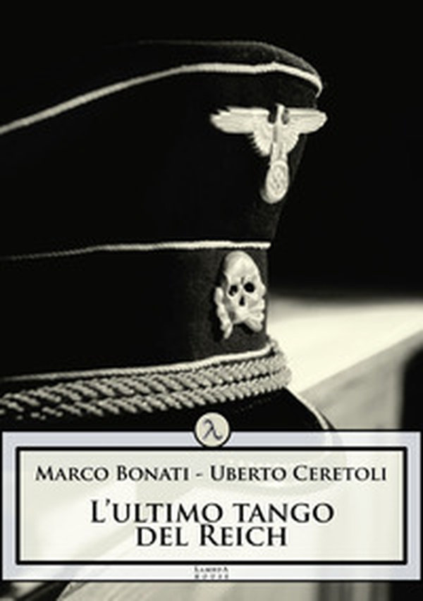L'ultimo tango del Reich - Librerie.coop L'ultimo tango del Reich - Librerie.coop