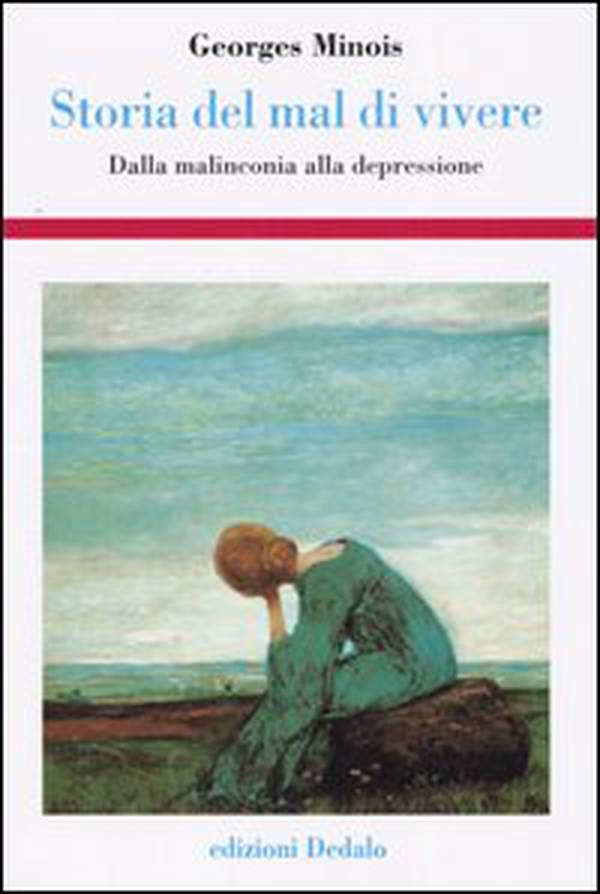 Storia del mal di vivere. Dalla malinconia alla depressione - Librerie.coop Storia del mal di vivere. Dalla malinconia alla depressione - Librerie.coop