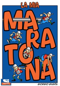La mia maratona - Librerie.coop La mia maratona - Librerie.coop
