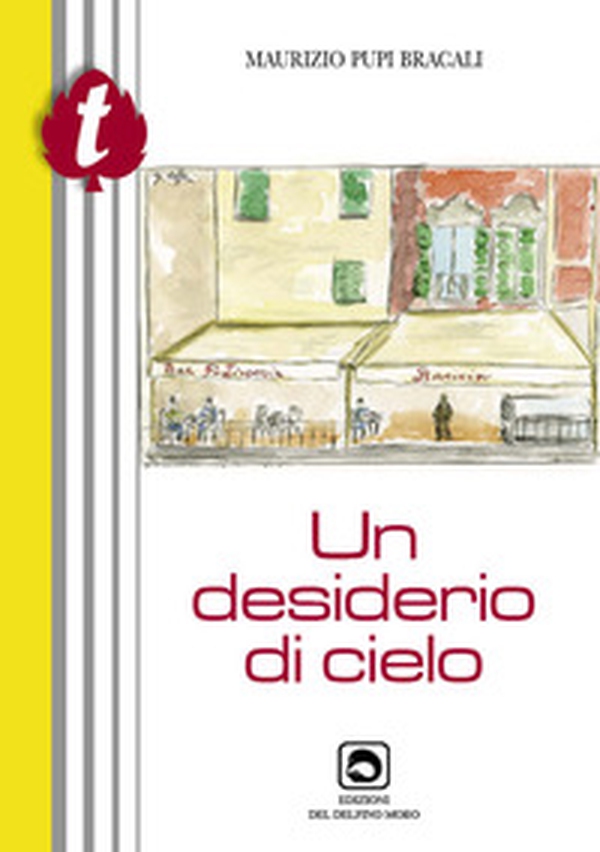 Un desiderio di cielo - Librerie.coop Un desiderio di cielo - Librerie.coop