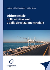 Diritto penale della navigazione e della circolazione stradale - Librerie.coop