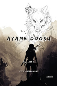 Ayame Doosu - Vol. 1 - Librerie.coop