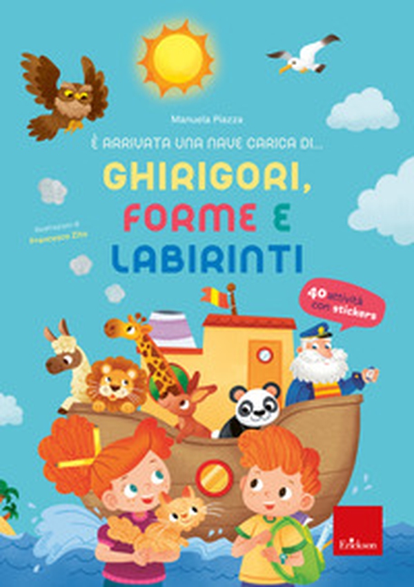È arrivata una nave carica di... ghirigori, forme e labirinti - Librerie.coop È arrivata una nave carica di... ghirigori, forme e labirinti - Librerie.coop
