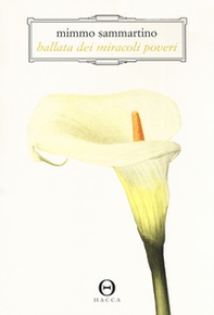 Ballata dei miracoli poveri - Librerie.coop