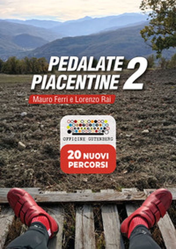 Pedalate piacentine - Vol. 2 - Librerie.coop Pedalate piacentine - Vol. 2 - Librerie.coop