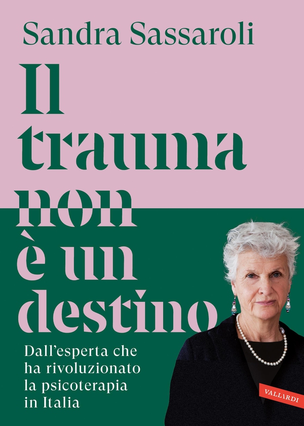 Il trauma non è un destino - Librerie.coop