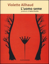 L'uomo seme - Librerie.coop