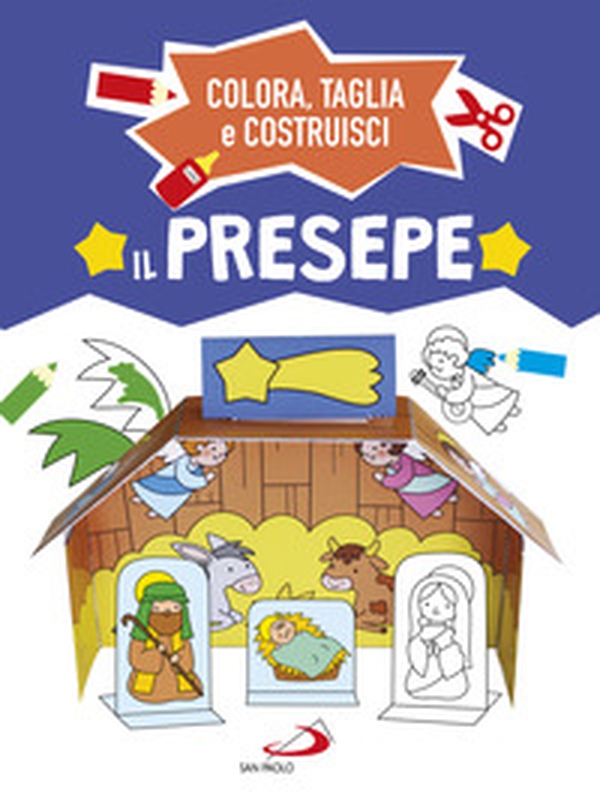 Il presepe. Colora, taglia e costruisci - Librerie.coop Il presepe. Colora, taglia e costruisci - Librerie.coop
