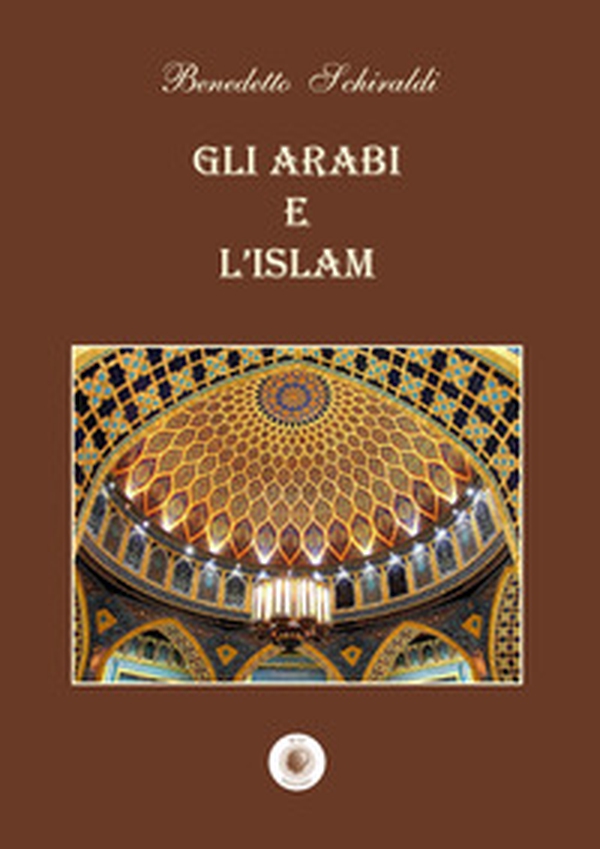 Gli arabi e l'Islam - Librerie.coop Gli arabi e l'Islam - Librerie.coop