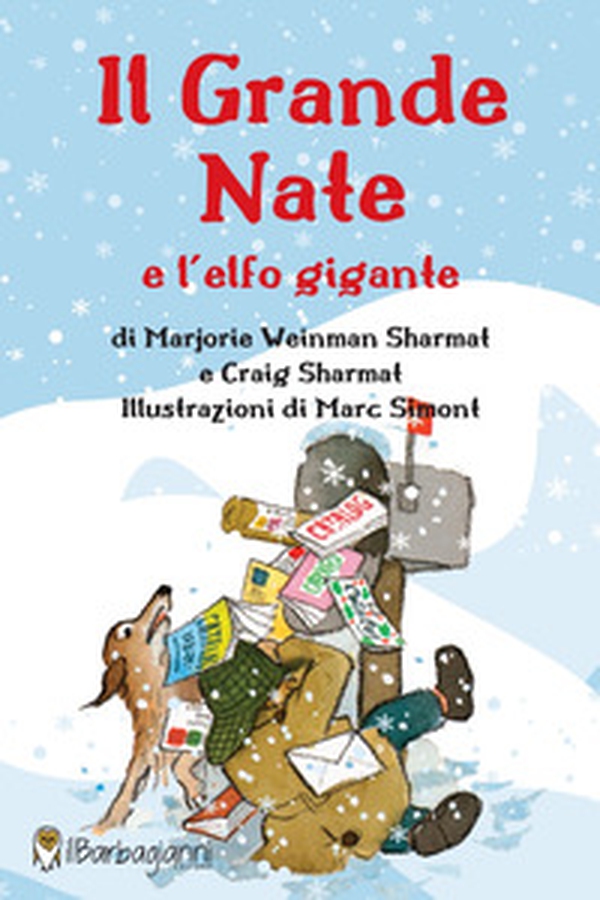 Il grande Nate e l'elfo gigante - Librerie.coop Il grande Nate e l'elfo gigante - Librerie.coop