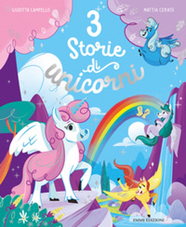 3 storie di unicorni - Librerie.coop 3 storie di unicorni - Librerie.coop