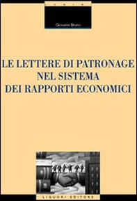 Le lettere di patronage nel sistema dei rapporti economici - Librerie.coop
