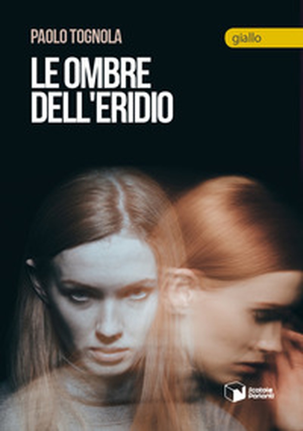 Le ombre dell'Eridio - Librerie.coop Le ombre dell'Eridio - Librerie.coop
