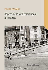 Aspetti della vita tradizionale a Miranda - Librerie.coop