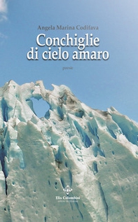Conchiglie di cielo amaro - Librerie.coop