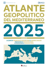 Atlante geopolitico del Mediterraneo 2025 - Librerie.coop Atlante geopolitico del Mediterraneo 2025 - Librerie.coop