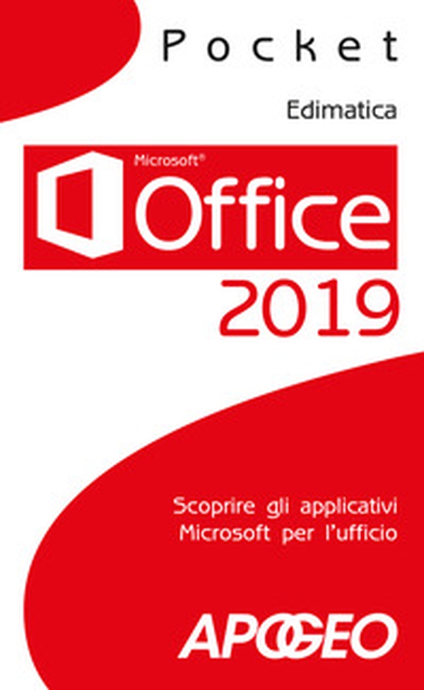 Office 2019. Scoprire gli applicativi Microsoft per l'ufficio - Librerie.coop Office 2019. Scoprire gli applicativi Microsoft per l'ufficio - Librerie.coop