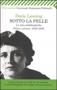 Sotto la pelle. La mia autobiografia (1919-1949) - Librerie.coop
