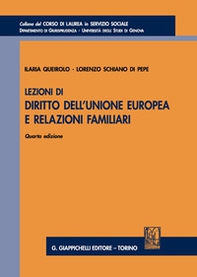 Lezioni di diritto dell'Unione Europea e relazioni familiari - Librerie.coop Lezioni di diritto dell'Unione Europea e relazioni familiari - Librerie.coop