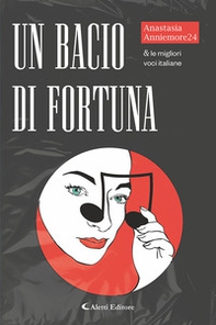 Un bacio di fortuna - Librerie.coop