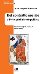 Del contratto sociale o Princìpi di diritto politico - Librerie.coop