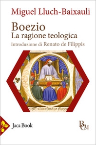 Boezio. La ragione teologica - Librerie.coop