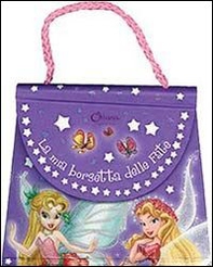 La mia borsetta delle fate - Librerie.coop