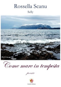 Come mare in tempesta. Poesie - Librerie.coop