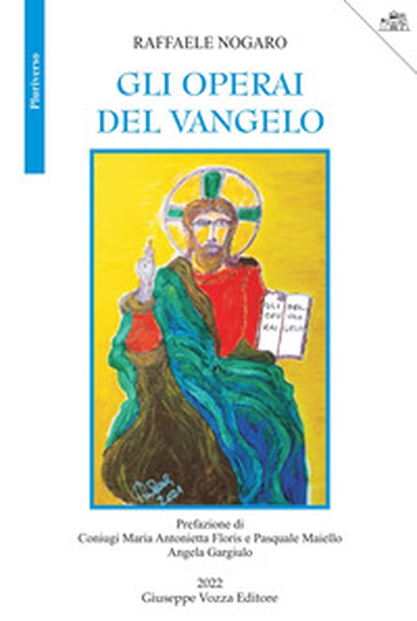 Gli operai del Vangelo - Librerie.coop Gli operai del Vangelo - Librerie.coop