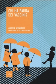 Chi ha paura dei vaccini? - Librerie.coop