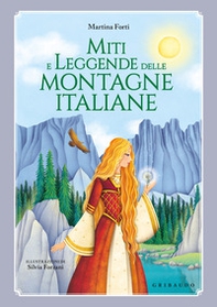 Miti e leggende delle montagne italiane - Librerie.coop Miti e leggende delle montagne italiane - Librerie.coop