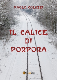 Il calice di porpora - Librerie.coop