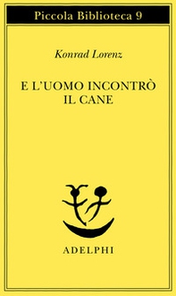 E l'uomo incontrò il cane - Librerie.coop