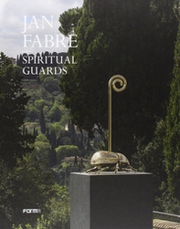 Fabre Jan. Spiritual Guards. Ediz. italiana - Librerie.coop Fabre Jan. Spiritual Guards. Ediz. italiana - Librerie.coop