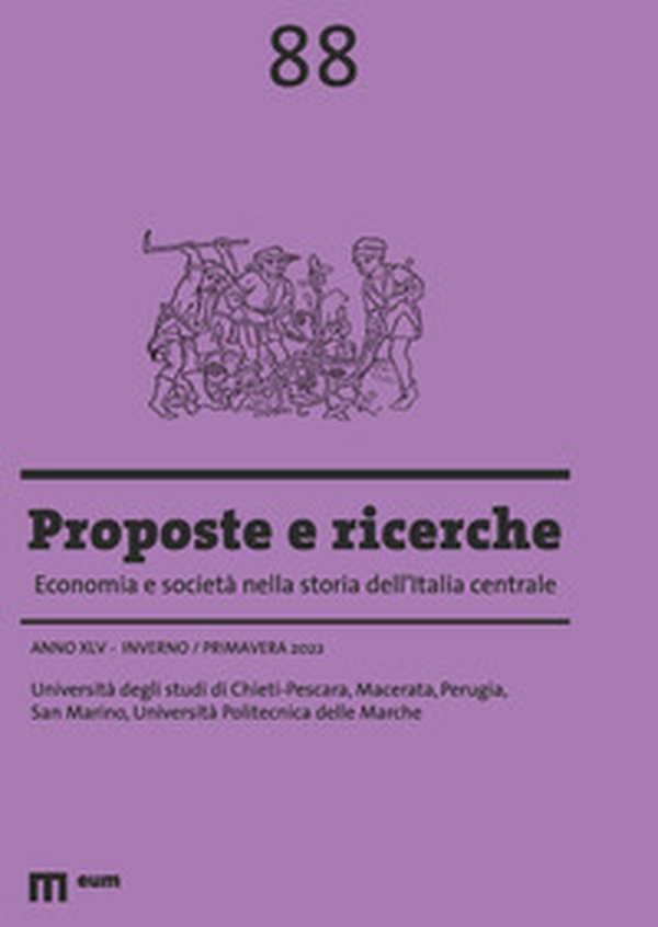 Proposte e ricerche. Economia e società nella storia dell'Italia centrale - Vol. 88 - Librerie.coop Proposte e ricerche. Economia e società nella storia dell'Italia centrale - Vol. 88 - Librerie.coop