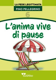 L'anima vive di pause - Librerie.coop
