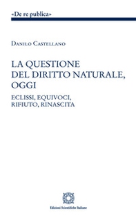 La questione del diritto naturale, oggi - Librerie.coop