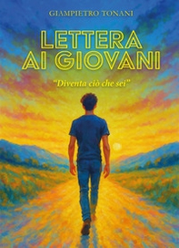 Lettera ai giovani. «Diventa ciò che sei» - Librerie.coop