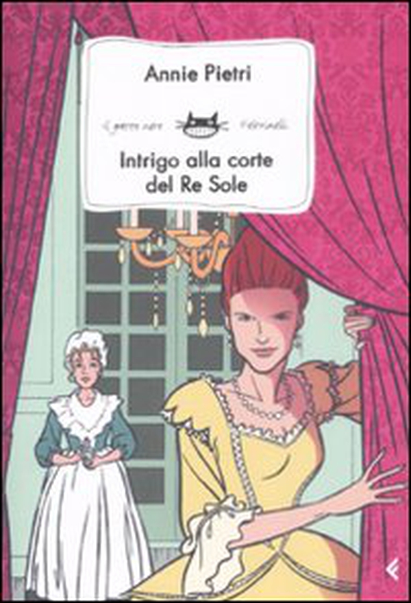Intrigo alla corte del Re Sole - Librerie.coop Intrigo alla corte del Re Sole - Librerie.coop
