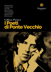 Collana Poetica I Poeti di Ponte Vecchio vol. 9 - Librerie.coop Collana Poetica I Poeti di Ponte Vecchio vol. 9 - Librerie.coop