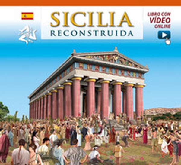 Sicilia ricostruita. Ediz. spagnola - Librerie.coop Sicilia ricostruita. Ediz. spagnola - Librerie.coop