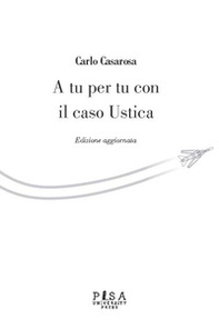 A tu per tu con il caso Ustica - Librerie.coop