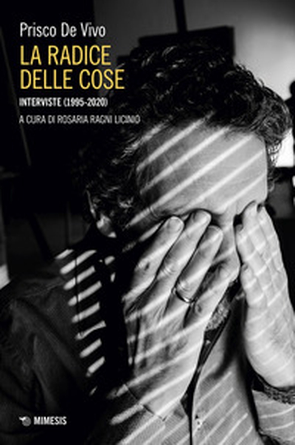 La radice delle cose. Interviste (1995-2020) - Librerie.coop La radice delle cose. Interviste (1995-2020) - Librerie.coop
