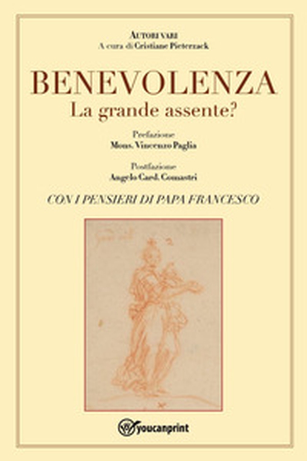 Benevolenza. La grande assente? - Librerie.coop Benevolenza. La grande assente? - Librerie.coop