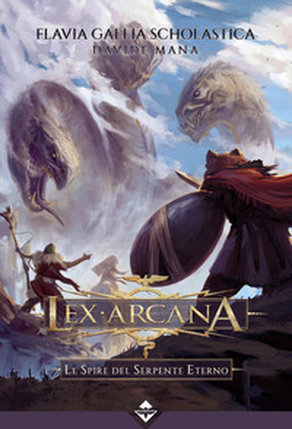 Lex Arcana. Le spire del serpente eterno - Librerie.coop Lex Arcana. Le spire del serpente eterno - Librerie.coop