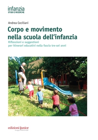 Corpo e movimento nella scuola dell'infanzia - Librerie.coop