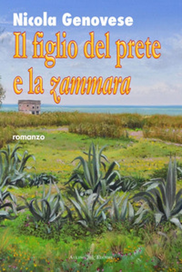 Il figlio del prete e la zammara - Librerie.coop Il figlio del prete e la zammara - Librerie.coop