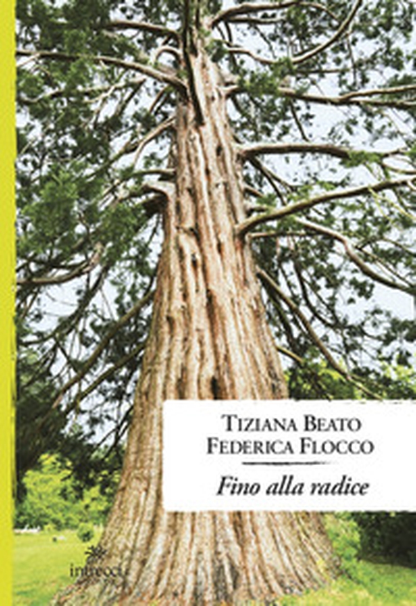 Fino alla radice - Librerie.coop Fino alla radice - Librerie.coop