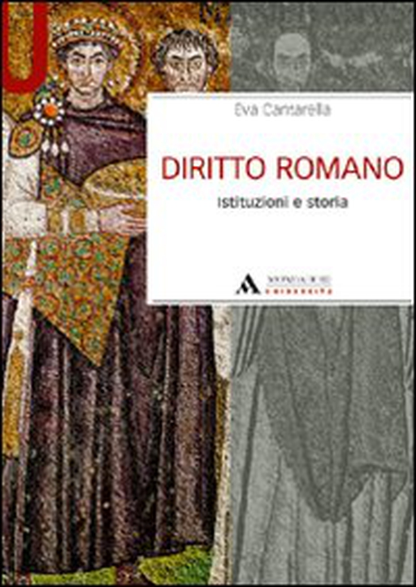 Diritto romano. Istituzioni e storia - Librerie.coop Diritto romano. Istituzioni e storia - Librerie.coop